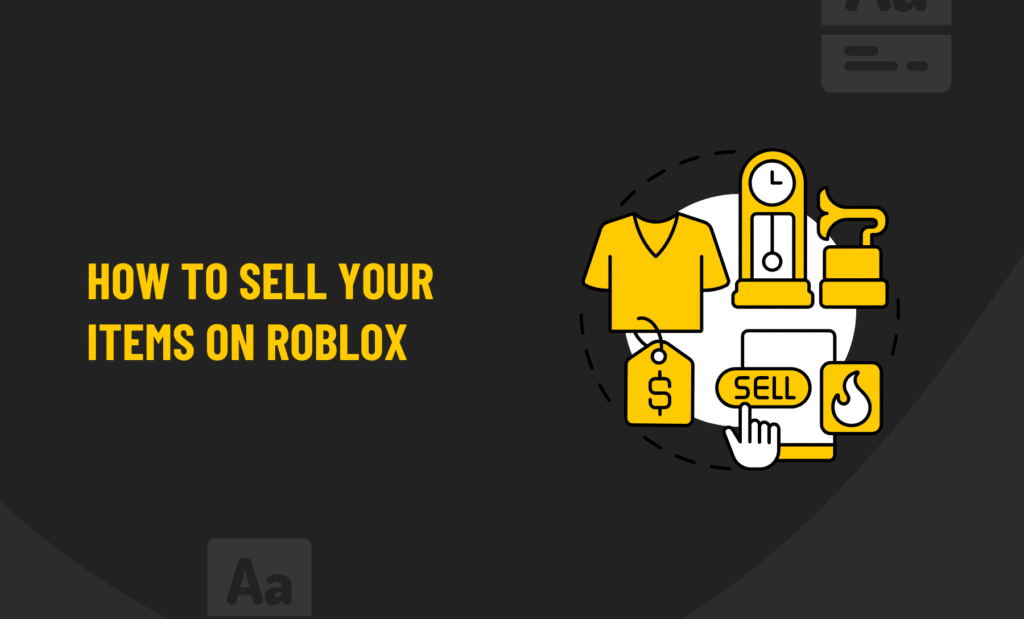 How to Sell Your Items on Roblox