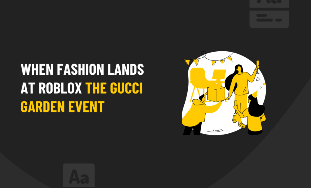 When Fashion Lands At Roblox: The Gucci Garden Event